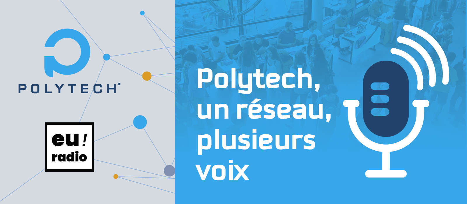 Polytech, un réseau, plusieurs voix