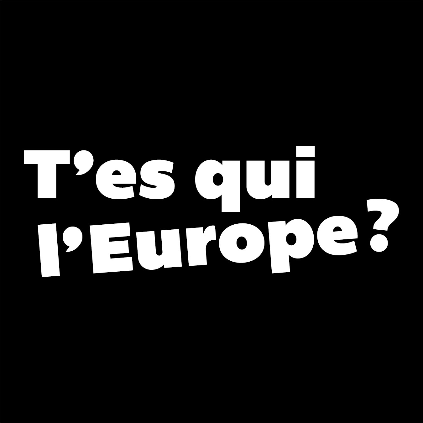 T'es qui l'Europe ? : Hadrien Michel
