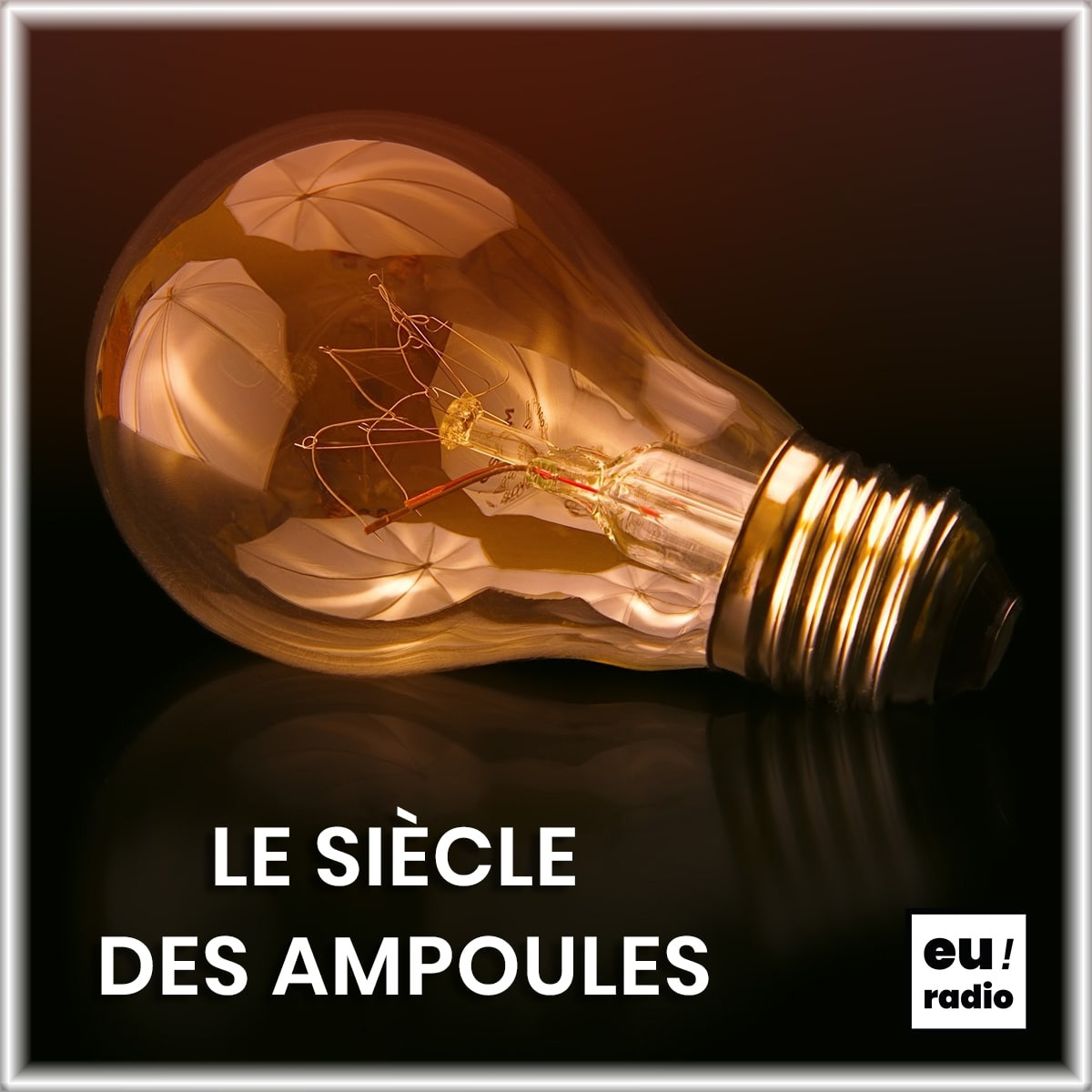 Le siècle des ampoules